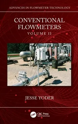 Flussimetri convenzionali: Volume II - Conventional Flowmeters: Volume II