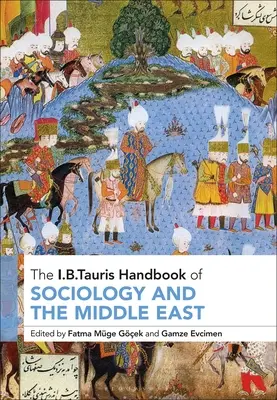Il manuale I.B.Tauris di sociologia e Medio Oriente - The I.B.Tauris Handbook of Sociology and the Middle East