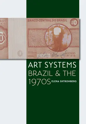 Sistemi artistici: Il Brasile e gli anni '70 - Art Systems: Brazil and the 1970s