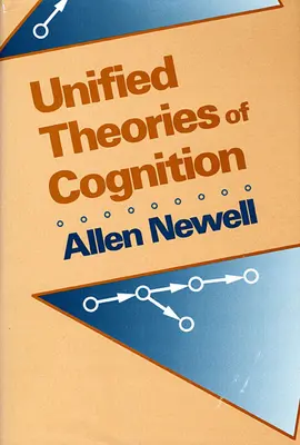 Teorie unificate della cognizione - Unified Theories of Cognition