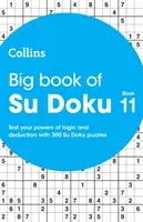 Grande libro di Su Doku 11 - 300 enigmi Su Doku - Big Book of Su Doku 11 - 300 Su Doku Puzzles