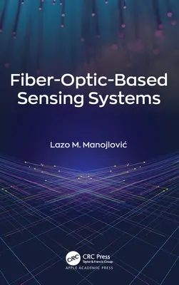 Sistemi di rilevamento basati su fibre ottiche - Fiber-Optic-Based Sensing Systems