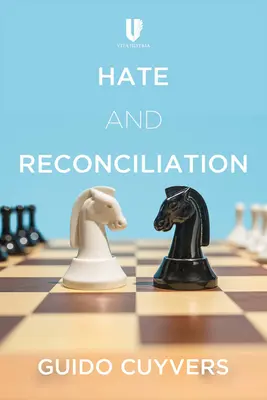 Odio e riconciliazione: Approcci per favorire le relazioni tra le persone e la pace - Hate and Reconciliation: Approaches to Fostering Relationships Between People and Peace