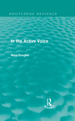 Nella voce attiva (Routledge Revivals) - In the Active Voice (Routledge Revivals)
