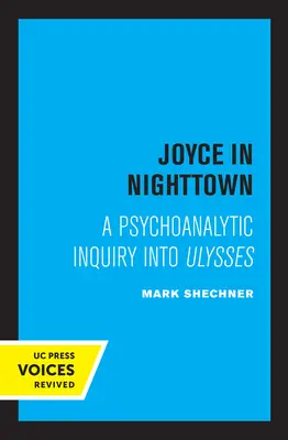 Joyce in Nighttown: Un'indagine psicoanalitica sull'Ulisse - Joyce in Nighttown: A Psychoanalytic Inquiry Into Ulysses