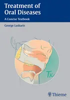 Trattamento delle malattie orali: Un libro di testo conciso - Treatment of Oral Diseases: A Concise Textbook