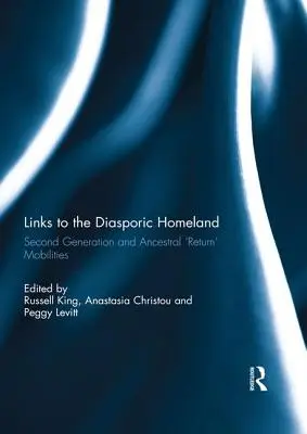 Legami con la patria diasporica: Mobilità di seconda generazione e “ritorno” ancestrale - Links to the Diasporic Homeland: Second Generation and Ancestral 'Return' Mobilities