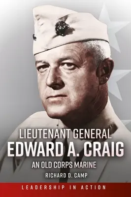 Tenente generale Edward A. Craig: Guerriero Sei: Leader di combattimento nella Seconda guerra mondiale e in Corea - Lieutenant General Edward A. Craig: Warrior Six: Combat Leader in World War II and Korea