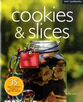 Biscotti e fette - Cookies and Slices