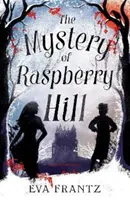 Il mistero della collina dei lamponi - The Mystery of Raspberry Hill