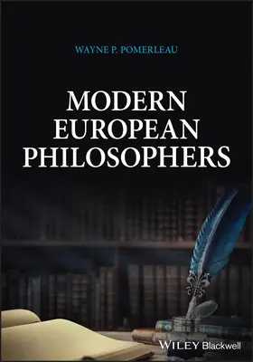 Filosofi europei moderni - Modern European Philosophers