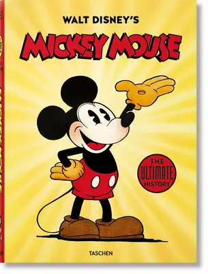 Topolino di Walt Disney. la storia definitiva - Walt Disney's Mickey Mouse. the Ultimate History