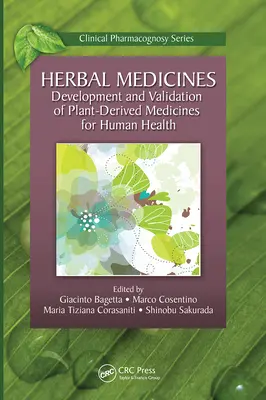 Medicinali a base di erbe: Sviluppo e convalida di medicinali di origine vegetale per la salute dell'uomo - Herbal Medicines: Development and Validation of Plant-derived Medicines for Human Health