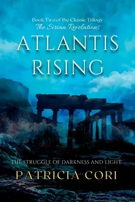 Atlantis Rising: La lotta delle tenebre e della luce - Atlantis Rising: The Struggle of Darkness and Light