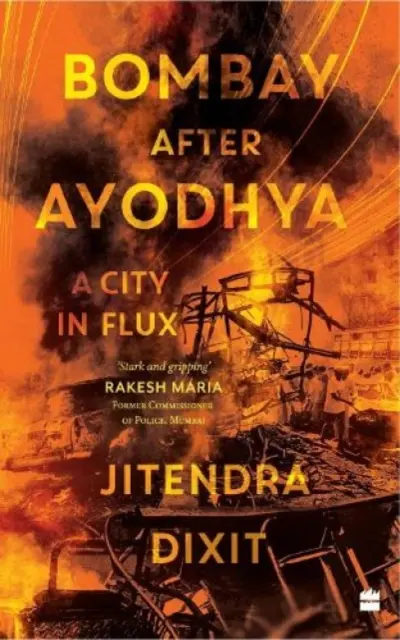 Bombay dopo Ayodhya - Una città in movimento - Bombay after Ayodhya - A City in Flux