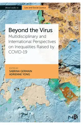 Oltre il virus: Prospettive multidisciplinari e internazionali sulle disuguaglianze sollevate dal Covid-19 - Beyond the Virus: Multidisciplinary and International Perspectives on Inequalities Raised by Covid-19