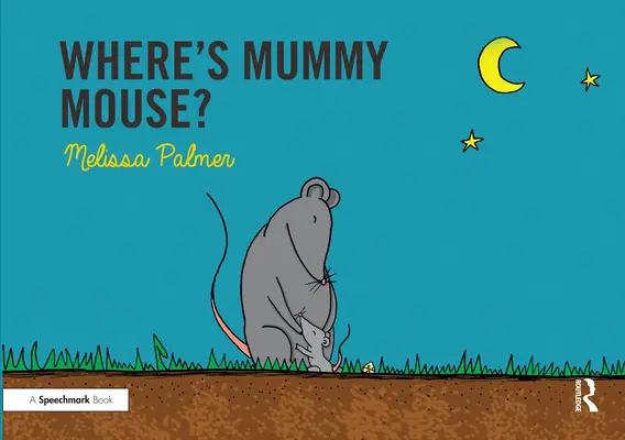 Dov'è mamma topo? Per il suono M - Where's Mummy Mouse?: Targeting the M Sound