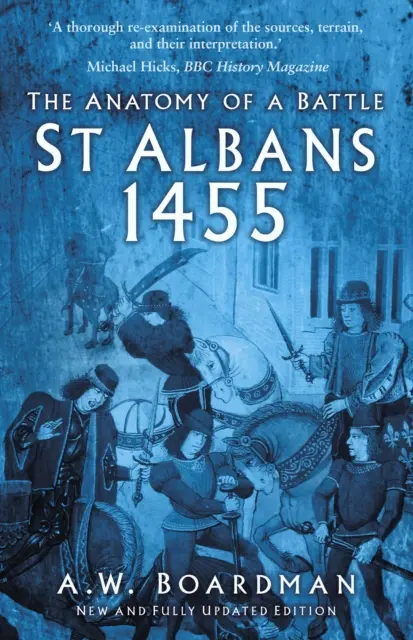 St Albans 1455 - L'anatomia di una battaglia - St Albans 1455 - The Anatomy of a Battle