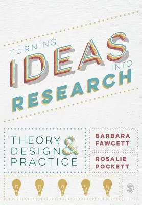 Trasformare le idee in ricerca - Turning Ideas into Research