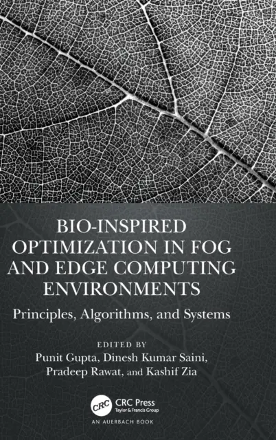Ottimizzazione bio-ispirata in ambienti Fog e Edge Computing: Principi, algoritmi e sistemi - Bio-Inspired Optimization in Fog and Edge Computing Environments: Principles, Algorithms, and Systems