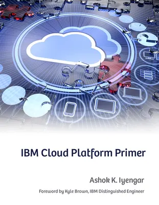 Primer della piattaforma cloud IBM - IBM Cloud Platform Primer