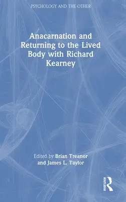 Anacarnazione e ritorno al corpo vissuto con Richard Kearney - Anacarnation and Returning to the Lived Body with Richard Kearney