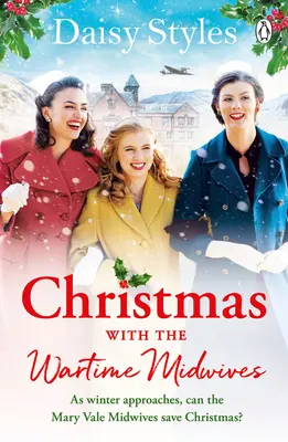 Natale con le ostetriche del tempo di guerra - Christmas with the Wartime Midwives