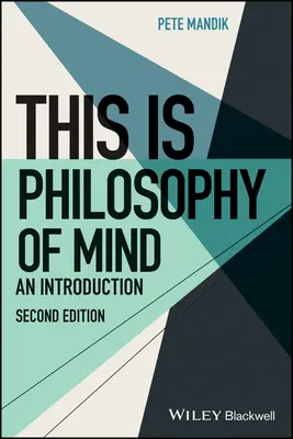 Questa è la filosofia della mente - Un'introduzione - This Is Philosophy of Mind - An Introduction