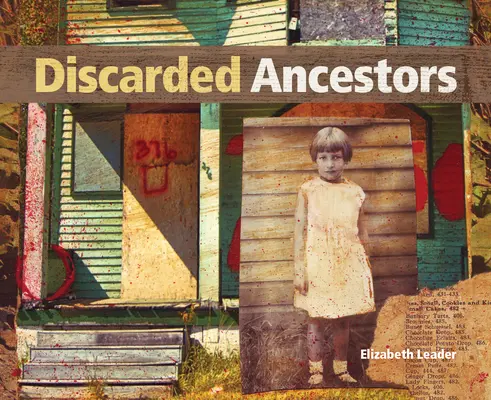 Antenati scartati: All'intersezione tra arte e ascendenza - Discarded Ancestors: At the Intersection of Art and Ancestry
