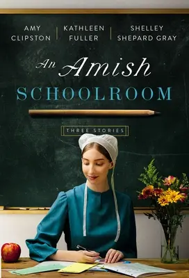 Un'aula scolastica amish: Tre storie - An Amish Schoolroom: Three Stories