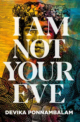 Non sono la tua Eva - I Am Not Your Eve