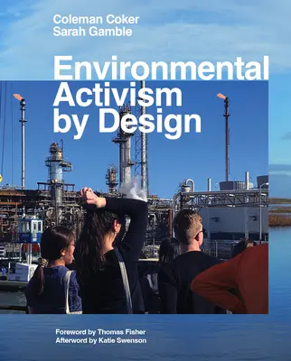 L'attivismo ambientale per progetto - Environmental Activism by Design