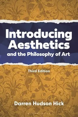 Introduzione all'estetica e alla filosofia dell'arte: Un approccio guidato dai casi - Introducing Aesthetics and the Philosophy of Art: A Case-Driven Approach