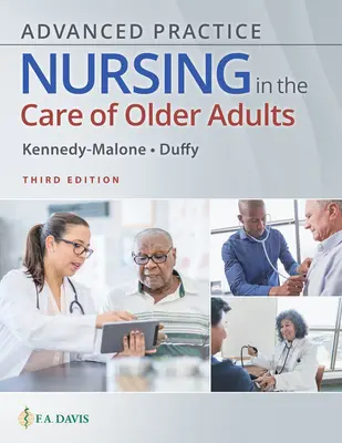 L'infermieristica avanzata nell'assistenza agli anziani - Advanced Practice Nursing in the Care of Older Adults