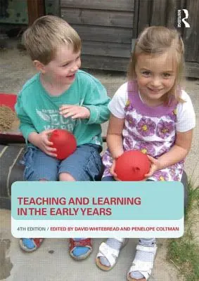 Insegnamento e apprendimento nei primi anni di vita - Teaching and Learning in the Early Years