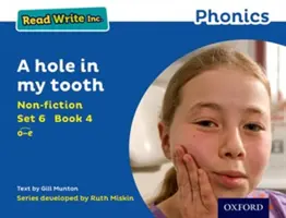Leggere scrivere Inc. Fonetica: Set blu 6 Saggistica 4 Un buco nel dente - Read Write Inc. Phonics: Blue Set 6 Non-fiction 4 A hole in my tooth