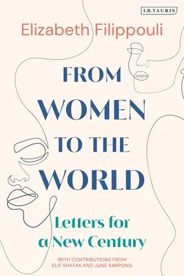 Dalle donne al mondo: Lettere per un nuovo secolo - From Women to the World: Letters for a New Century