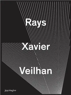 Xavier Veilhan: Raggi - Xavier Veilhan: Rays