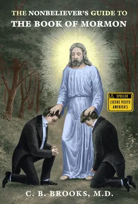Guida al Libro di Mormon per i non credenti - The Nonbeliever's Guide to the Book of Mormon