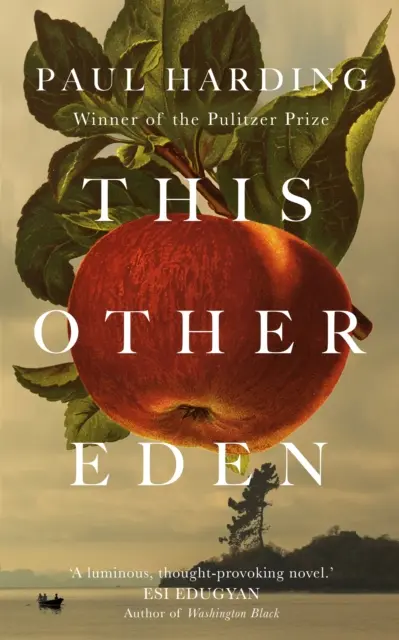 Quest'altro Eden - Il nuovo romanzo del vincitore del Premio Pulitzer - This Other Eden - The new novel from the winner of the Pulitzer Prize