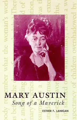 Mary Austin: Canzone di un cane sciolto - Mary Austin: Song of a Maverick