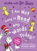 Oggi non leggerò nessuna parola - Introduzione alle parole in rima! - I Am Not Going to Read Any Words Today - An Introduction to Rhyming Words!