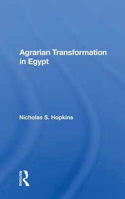 Trasformazione agraria in Egitto - Agrarian Transformation in Egypt