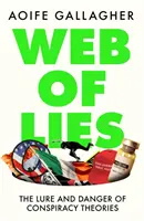 La rete delle bugie: come distinguere i fatti dalla finzione in un mondo online - Web of Lies: How to Tell Fact from Fiction in an Online World