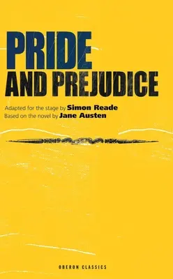 Orgoglio e pregiudizio: O, prime impressioni - Pride and Prejudice: Or, First Impressions