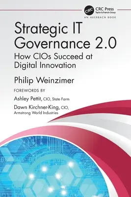 Governance strategica dell'IT 2.0: Come i CIO hanno successo nell'innovazione digitale - Strategic IT Governance 2.0: How CIOs Succeed at Digital Innovation