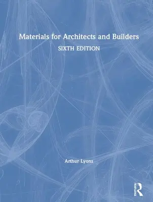 Materiali per architetti e costruttori - Materials for Architects and Builders