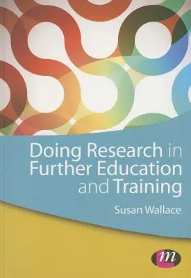 Fare ricerca nella formazione continua - Doing Research in Further Education and Training
