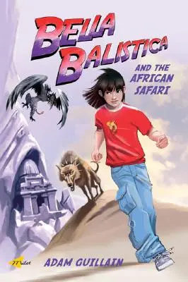 Bella Balistica e il safari africano - Bella Balistica and the African Safari