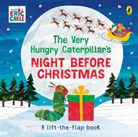 La notte prima di Natale del bruco molto affamato - Very Hungry Caterpillar's Night Before Christmas